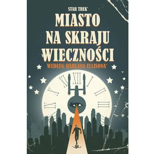 Miasto na skraju wieczności. star trek