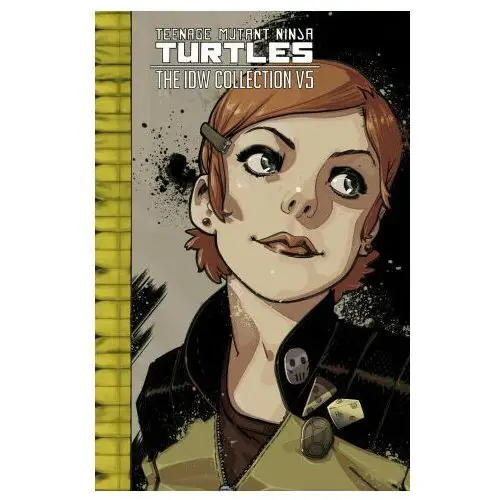 Teenage mutant ninja turtles: the idw collection volume 5 Idw publishing