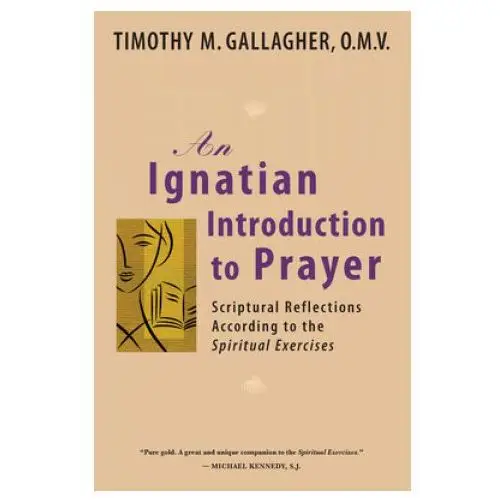 Ignatian introduction to prayer Crossroad publishing co,u.s