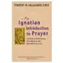 Ignatian introduction to prayer Crossroad publishing co,u.s Sklep on-line