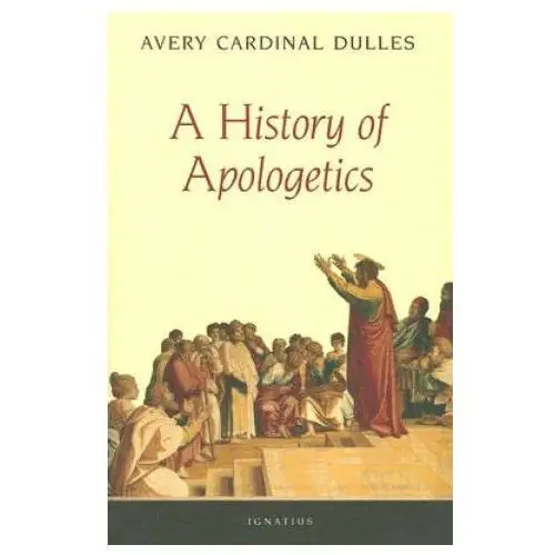 Ignatius pr A history of apologetics