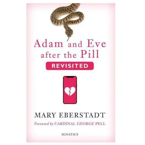 Adam and Eve After the Pill, Revisited