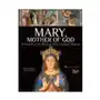 Mary, Mother of God: In Search of the Woman Who Changed History Sklep on-line