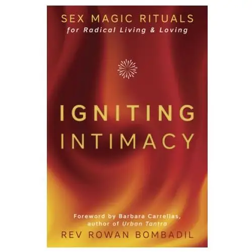 Igniting Intimacy