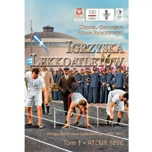 Igrzyska lekkoatletów tom 1 ateny 1896 - Grinberg daniel, parczewski adam