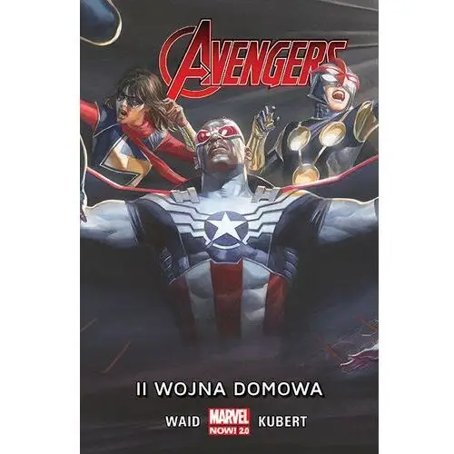 II wojna domowa. Avengers. Tom 3