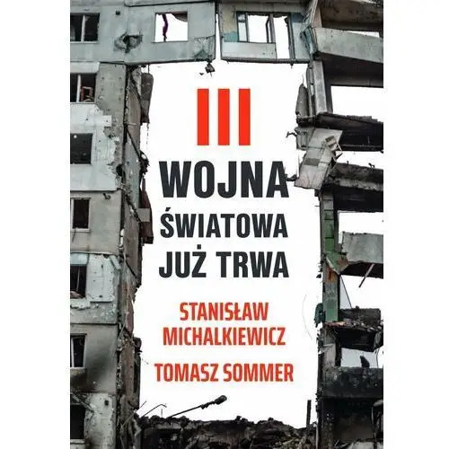 III wojna światowa już trwa