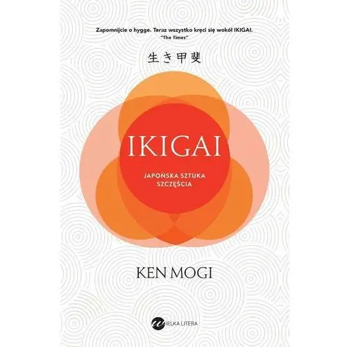 Ikigai. Japońska sztuka szczęścia