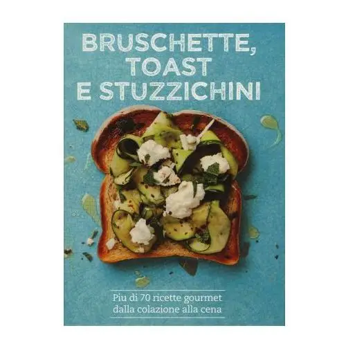 Il castello Bruschette, toast e stuzzichini