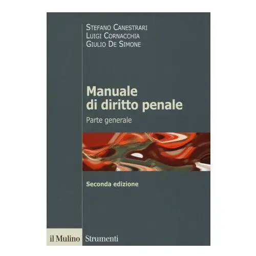 Manuale di diritto penale. parte generale Il mulino