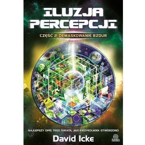 Iluzja percepcji cz. II Demaskowanie bzdur - Icke David - książka