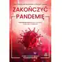 Zakończyć pandemię - Tylko w Legimi możesz przeczytać ten tytuł przez 7 dni za darmo Sklep on-line