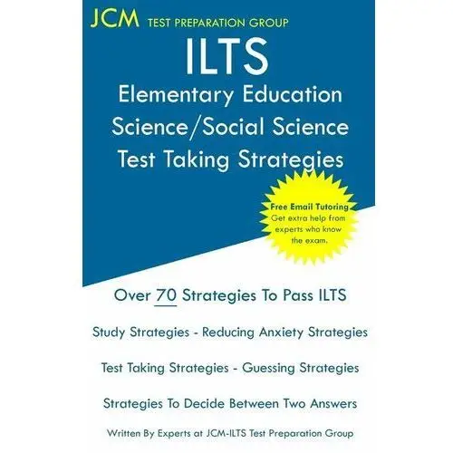 ILTS Elementary Education Science/Social Science - Test Taking Strategies