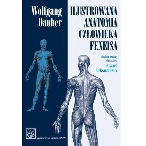 Ilustrowana anatomia człowieka feneisa Pzwl wydawnictwo lekarskie