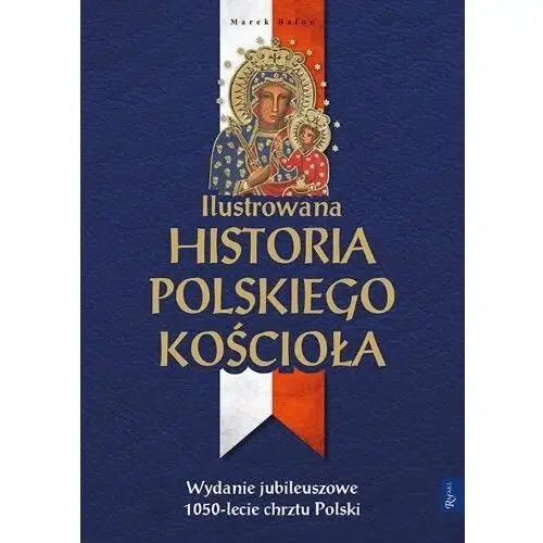 Ilustrowana historia polskiego Kościoła