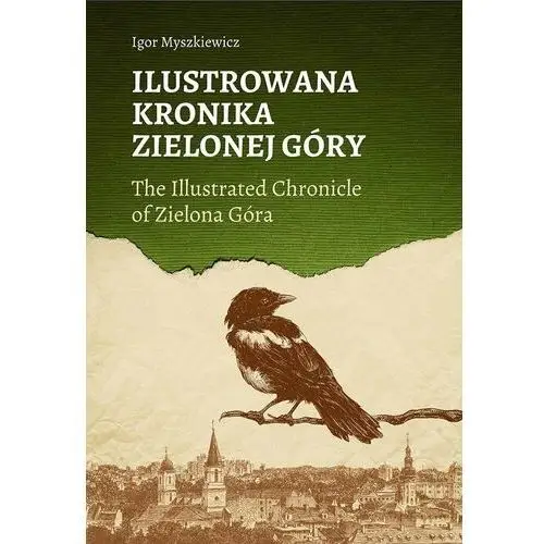 Ilustrowana Kronika Zielonej Góry