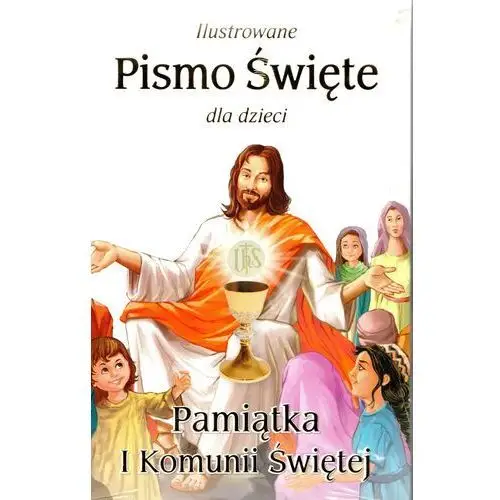 Ilustrowane pismo święte dla dzieci