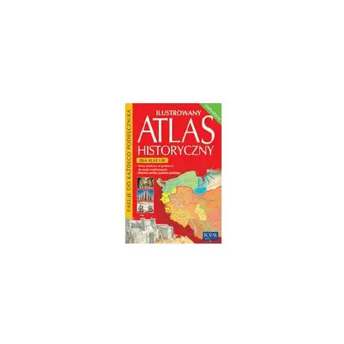 Ilustrowany atlas historyczny dla klas 1-3 gimnazjum