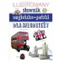 Ilustrowany słownik angielsko-polski dla młodzieży Sklep on-line