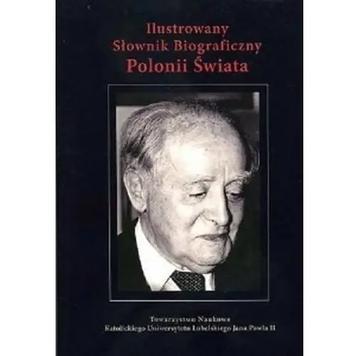 Ilustrowany Słownik Biograficzny Polonii Świata