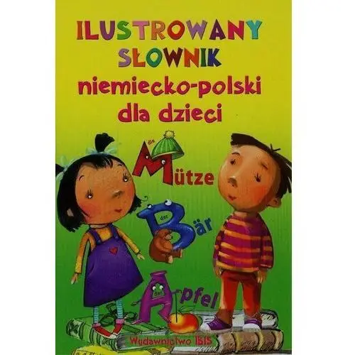 Ilustrowany słownik niemiecko-polski dla dzieci