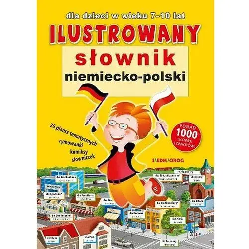 Ilustrowany słownik niemiecko-polski dla dzieci w iweku 7-10 lat