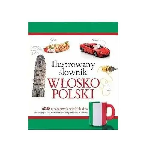 Ilustrowany słownik włosko-polski w.2015