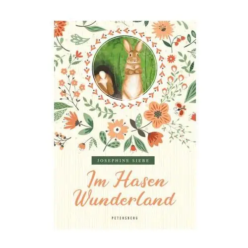 Im Hasenwunderland (vollständige, ungekürzte Ausgabe)