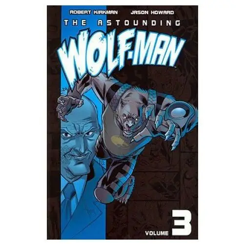 Image comics Astounding wolf-man volume 3