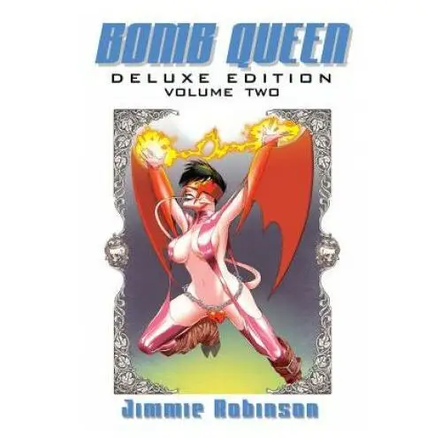 Bomb Queen Deluxe Edition Volume 2