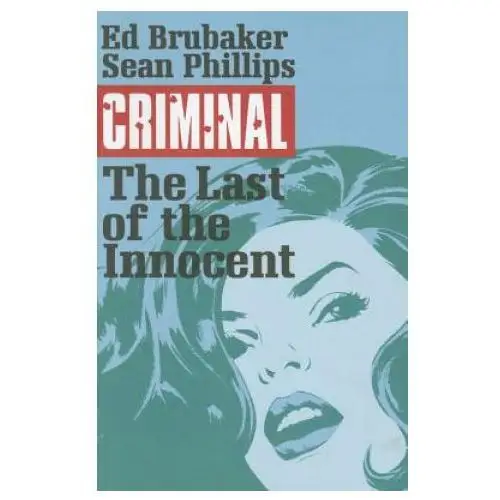 Criminal Volume 6: The Last of the Innocent