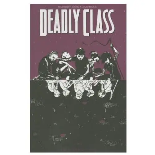 Deadly Class Volume 2: Kids of the Black Hole