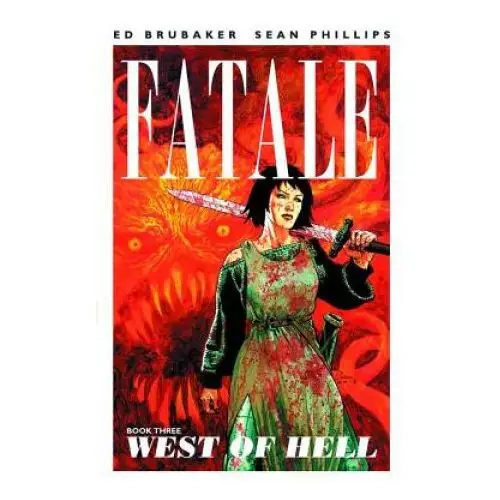 Fatale volume 3: west of hell Image comics