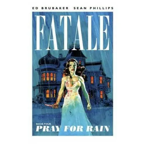 Image comics Fatale volume 4: pray for rain