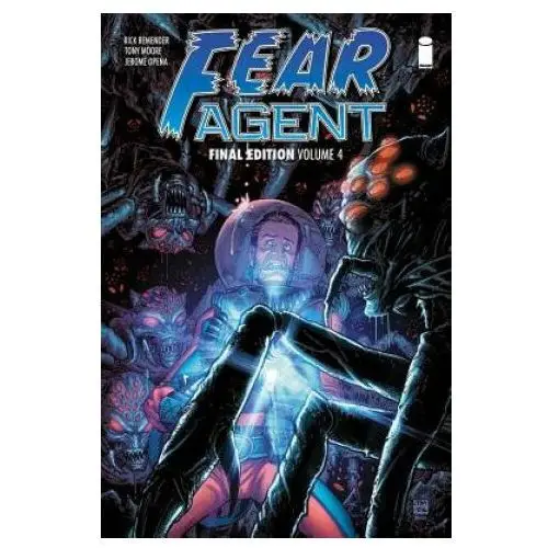 Image comics Fear agent: final edition volume 4