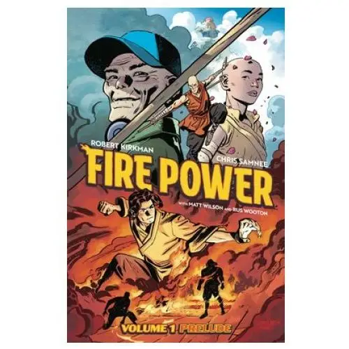 Fire power by kirkman & samnee volume 1: prelude Image comics