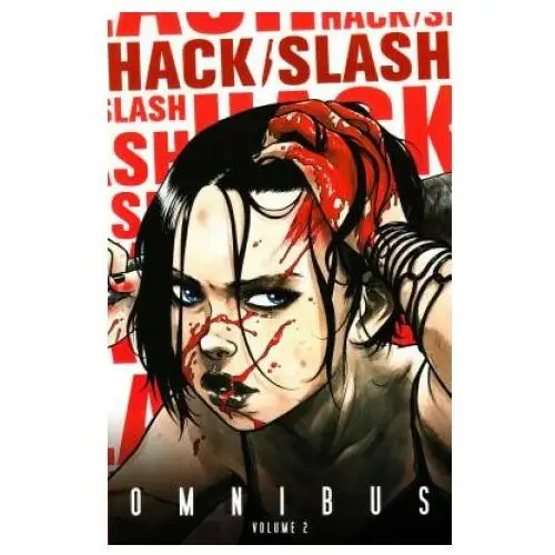 Hack/slash omnibus volume 2 Image comics