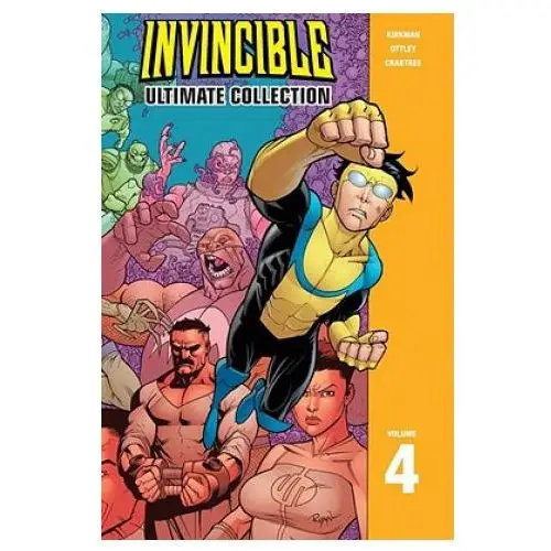 Invincible: The Ultimate Collection Volume 4