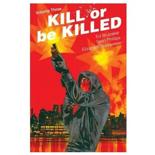 Image comics Kill or be killed volume 3