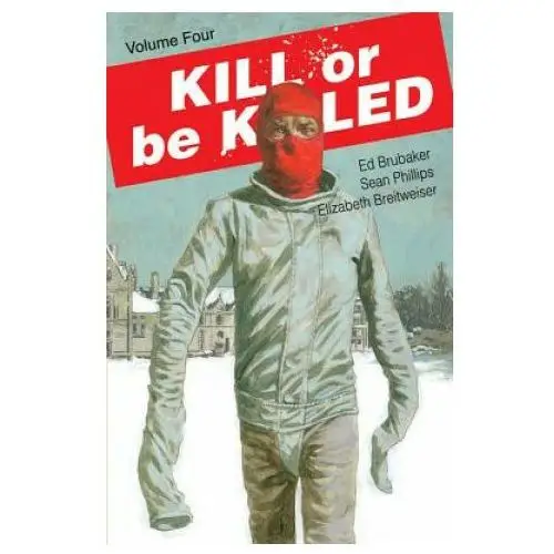 Kill or Be Killed Volume 4