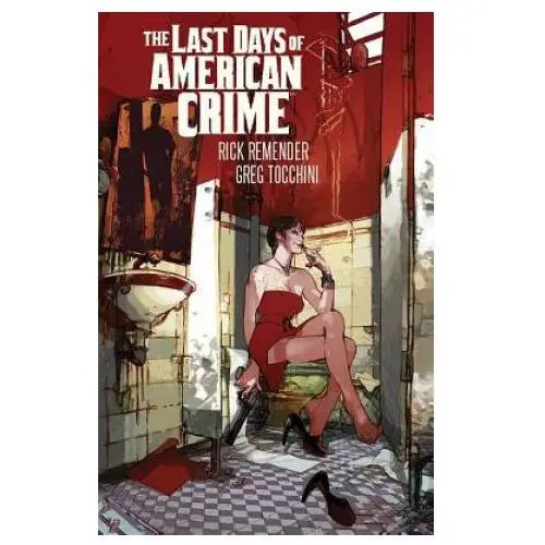 Last Days of American Crime (New Edition)