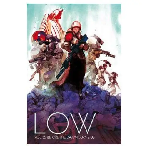 Low volume 2: before the dawn burns us Image comics