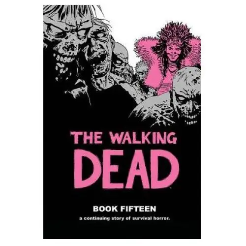 Walking dead book 15 Image comics