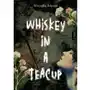 Whiskey in a teacup Imagine books Sklep on-line