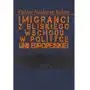 Imigranci z Bliskiego Wschodu w polityce Unii Europejskiej - Salem Dalzar Nashwan - książka Sklep on-line