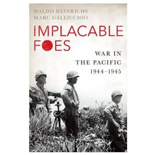 Implacable foes Oxford university press inc