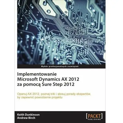 Implementowanie Microsoft Dynamics AX 2012 za pomocą Sure Step 2012