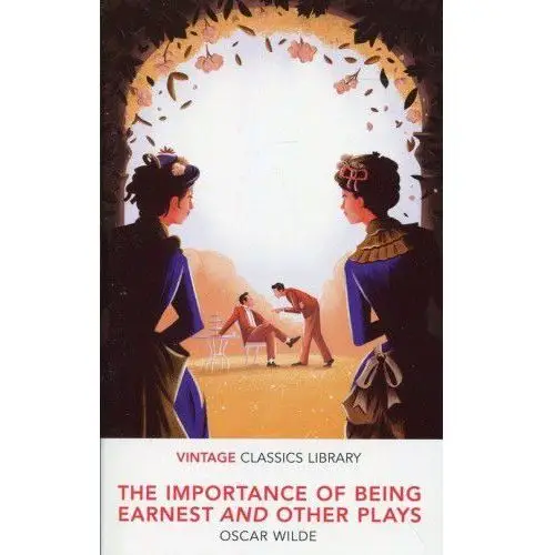 Importance of Being Earnest. Vintage Classics Library,794KS (6073943)