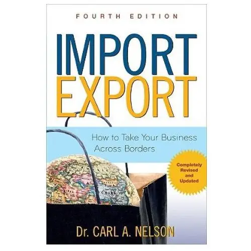 Import/export: how to take your business across borders Mcgraw-hill education - europe