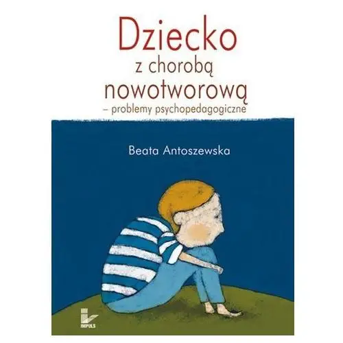 Dziecko z chorobą nowotworową